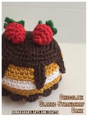 Chocolate Glazed Strawberry Crochet Cake